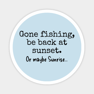 Fishing - Back at Sunset Magnet